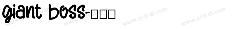giant boss字体转换